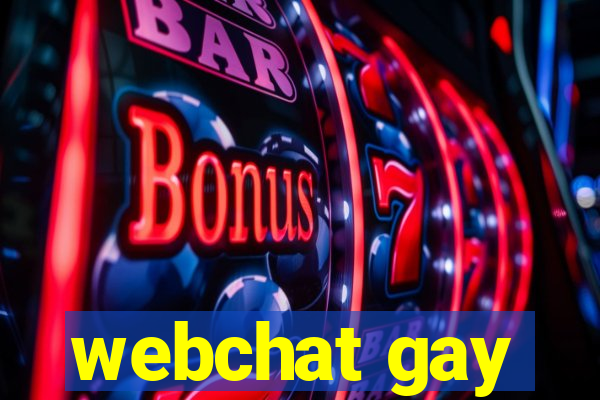 webchat gay